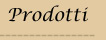 prodotti