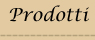 prodotti