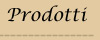 prodotti