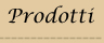 prodotti